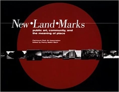 New * Land * Marks: Public Art, Community and Meaning of Place (Inglês) livro raro . sobrecapa avariada . Gasta pelo tempo