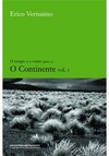 O TEMPO E O VENTO: O CONTINENTE VOL. I -