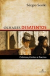 Olhares Desatentos