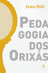 Pedagogia dos orixás