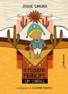 O PEQUENO PRINCIPE EM CORDEL