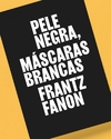 Pele negra, máscaras brancas