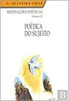 Poetica do Sujetio (Português) Capa comum . Usado como novo . Capa amarelada ed. 1996