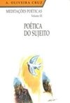 MEDITAÇÕES POÉTICAS - VOL. III (POÉTICA DO SUJEITO)