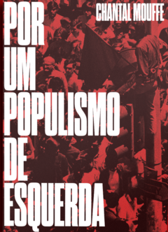 Por um populismo de esquerda