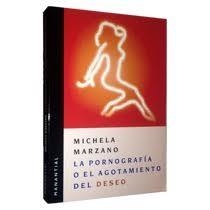 La Pornografía. O El Agotamiento del Deseo livro novo