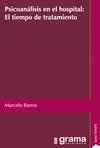 PSICOANÁLISIS EN EL HOSPITAL: EL TIEMPO DE TRATAMIENTO