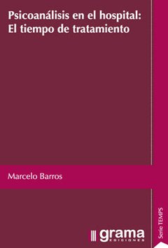 PSICOANÁLISIS EN EL HOSPITAL: EL TIEMPO DE TRATAMIENTO