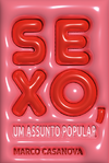 Sexo, um assunto popular