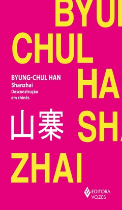 Shanzhai: Desconstrução em chinês - comprar online