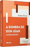A Sombra de Don Juan e Outros Ensaios Capa comum – 20 março 2024