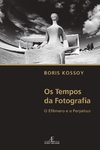 Os Tempos da Fotografia – 4. ed.