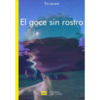 GOCE SIN ROSTRO, EL