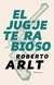 Roberto Arlt - El juguete rabioso - comprar online