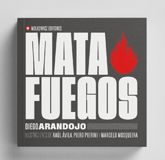 Matafuegos Diego Arandojo, Raúl Avila/Piero Pierini/Marcelo Mosqueira