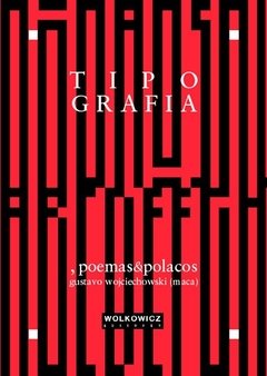Tipografía, poemas & polacos