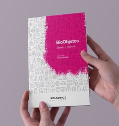 BioObjetos Diseño + Ciencia segunda edición