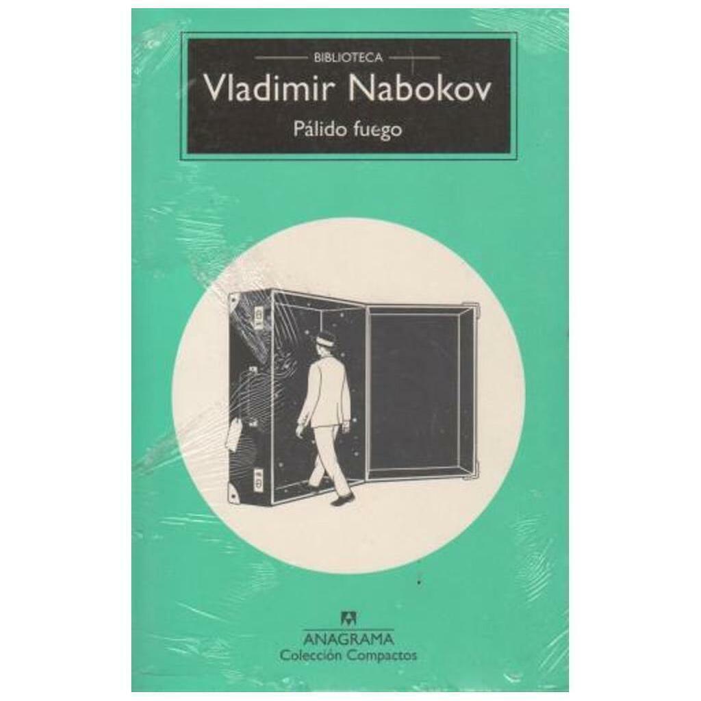 Pálido fuego - Vladimir Nabokov - Anagrama