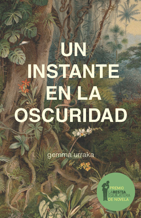 Un instante en la oscuridad - Gemma Urraka - La Bestia Equilatera