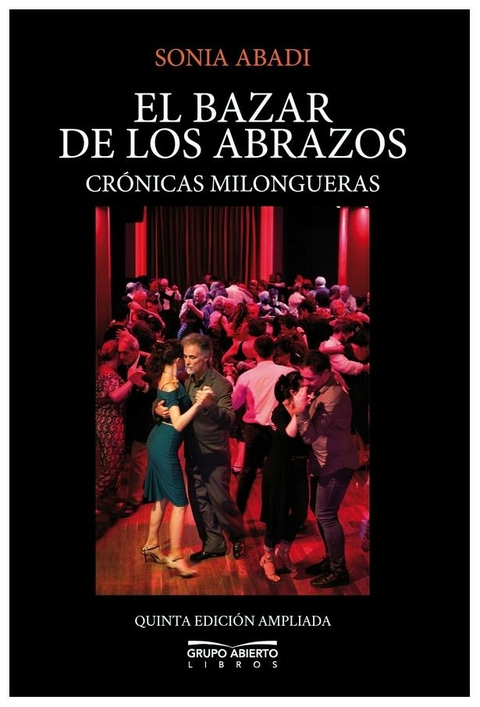 EL BAZAR DE LOS ABRAZOS - SONIA ABADI - FLORENCIA ABADI - GRUPO ABIERTO LIBROS