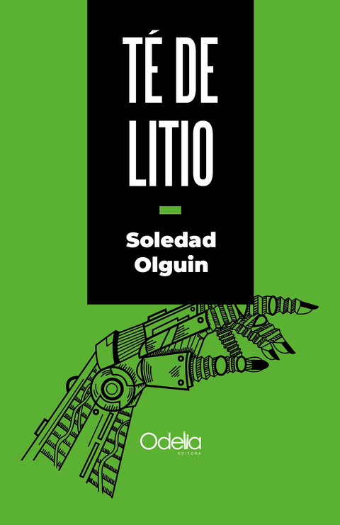 TÉ DE LITIO - Soledad Olguin - ODELIA