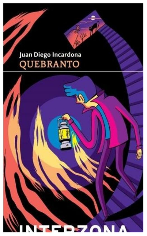 QUEBRANTO - JUAN DIEGO INCARDONA - INTERZONA