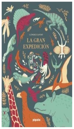 La gran expedicion - Dupont - Adriana Hidalgo