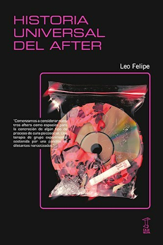 HISTORIA UNIVERSAL DEL AFTER - LEO FELIPE - CAJA NEGRA