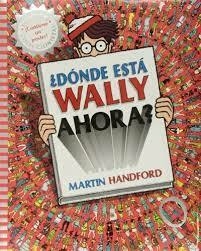 DÓNDE ESTÁ WALLY AHORA - MARTIN HANDFORD - B DE BLOCK