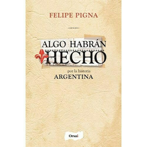 ALGO HABRAN HECHO - FELIPE PIGNA - ORSAI
