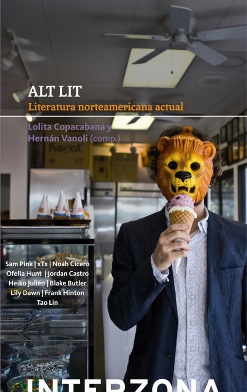 ALT LIT. Antología de literatura norteamericana actual - AA.VV. - Interzona