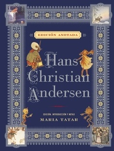 HANS CHRISTIAN ANDERSEN. EDICIÓN ANOTADA - MARIA TATAR (ED.) - AKAL