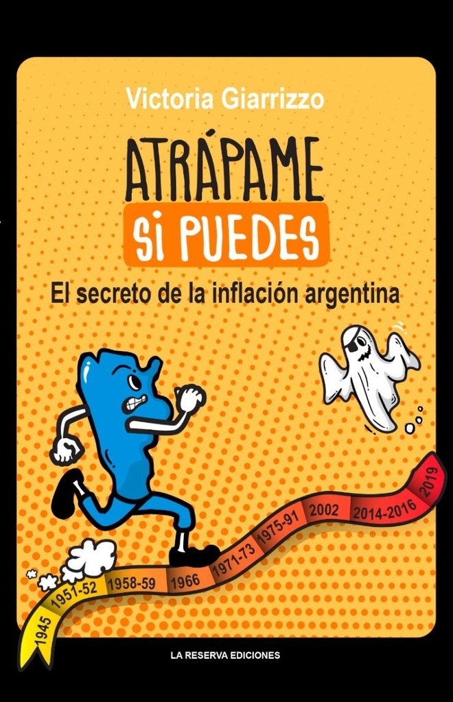 Atrápame si puedes - Victoria Giarrizzo - La Reserva Ediciones