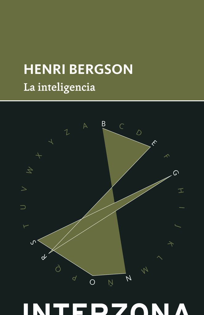 La inteligencia - Henri Bergson - Interzona