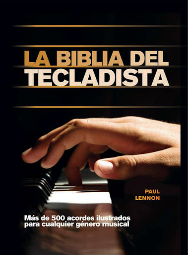LA BIBLIA DEL TECLADISTA - PAUL LENNON - ACANTO