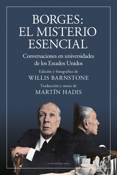 BORGES: EL MISTERIO ESENCIAL - JORGE LUIS BORGES - SUDAMERICANA