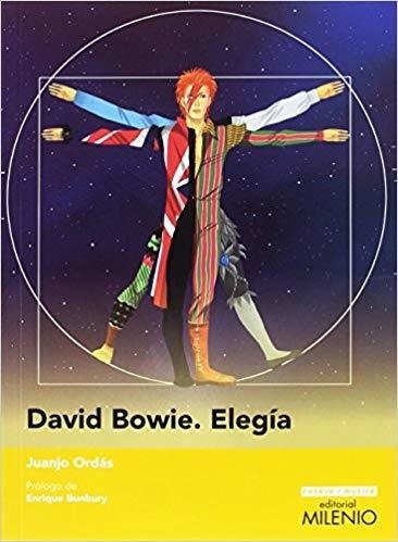 David Bowie Elegia - Ordas Juanjo - Milenio