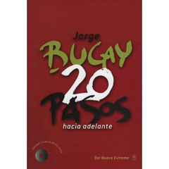 20 PASOS HACIA ADELANTE (NVA. EDICIÓN CON CD) - JORGE BUCAY - DEL NUEVO EXTREMO