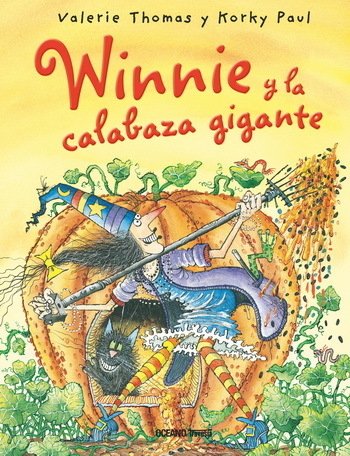 WINNIE Y LA CALABAZA GIGANTE - Valerie Thomas/Korky Paul - OCEANO TRAVESIA