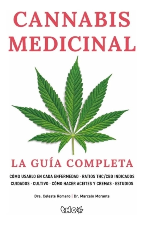 CANNABIS MEDICINAL - DRA. CELESTE ROMERO / DR. MARCELO MORANTE - THC