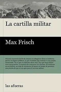 LA CARTILLA MILITAR - MAX FRISCH - Las afueras