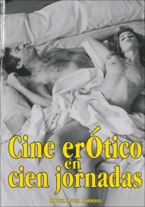 Cine erótico en cien jornadas - Miguel Angel Barroso - Ediciones Jaguar