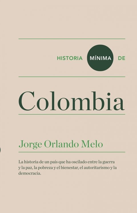 HISTORIA MINIMA DE COLOMBIA - Jorge Orlando Melo - Turner