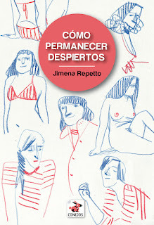 CÓMO PERMANECER DESPIERTOS - Jimena Repetto - EDITORIAL CONEJOS