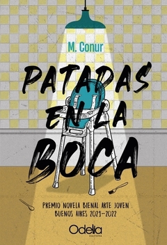 PATADAS EN LA BOCA - M. CONUR - ODELIA