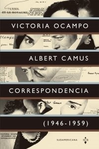 VICTORIA OCAMPO Y ALBERT CAMUS. CORRESPONDENCIA - ALBERT CAMUS/ VICTORIA OCAMPO - Sudamericana