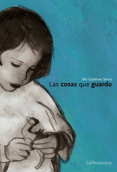 LAS COSAS QUE GUARDO - MO GUTIÉRREZ SERNA - Calibroscopio