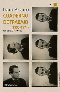 Cuaderno De Trabajo (1955-1974) - Bergman Ingmar - Nórdica