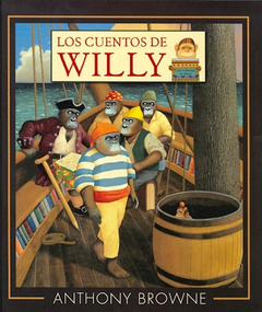 LOS CUENTOS DE WILLY - ANTHONY BROWNE - FCE