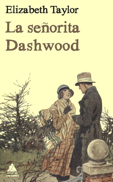 LA SEÑORITA DASHWOOD - Elizabeth Taylor - Ático de Los Libros